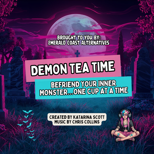 Demon Tea Time: Befriend your Inner Monster for Anxious & Overstimulated Minds