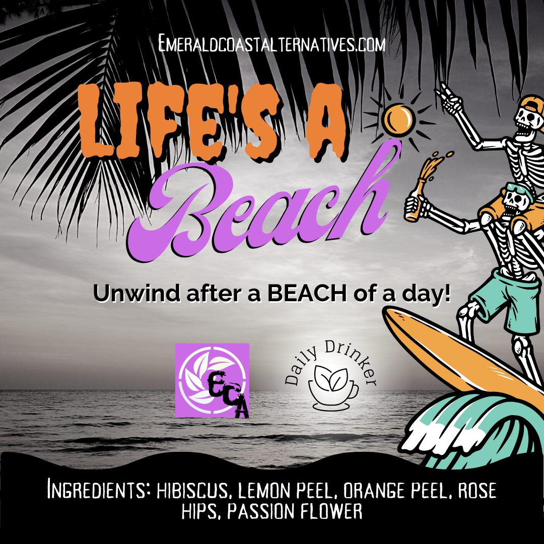 Life's A Beach Herbal Tea, Relaxation Tea, Calming Fruit Tea, Mocktail Tea, Adhd Tea, Anxiety Relief Tea, Unwinding Tea, Passion Flower, Emerald Coast Alternatives