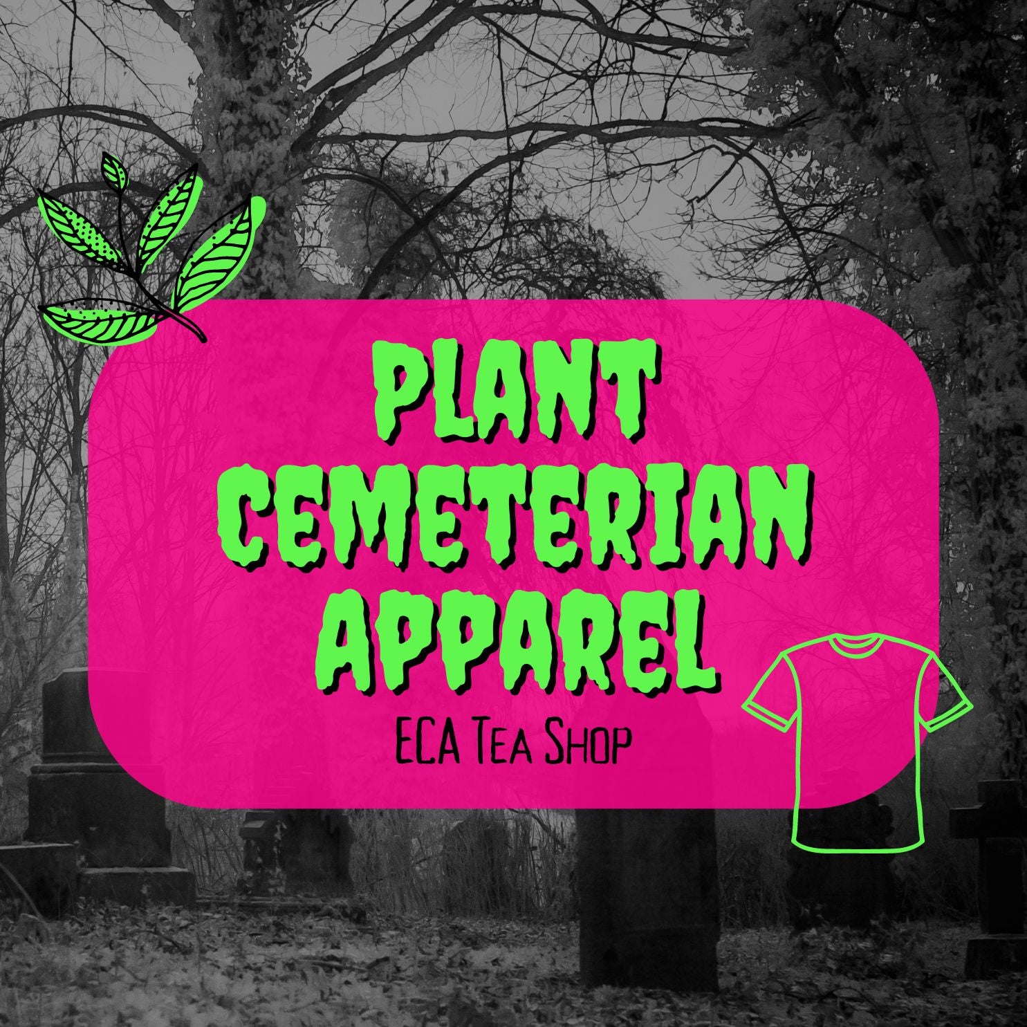 Plant Cemeterian Apparel