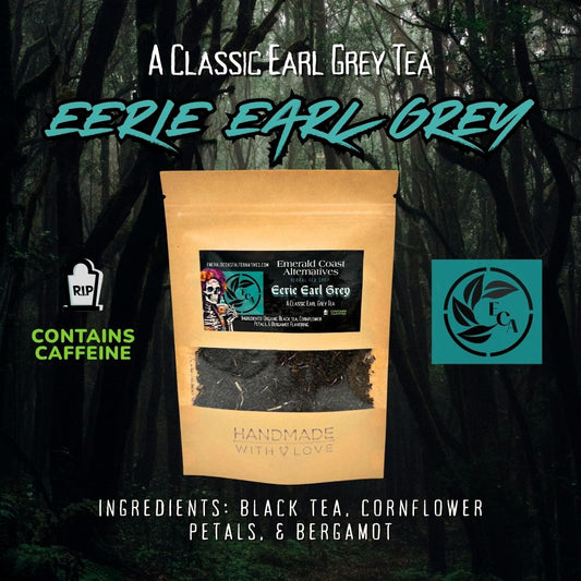 Eerie Earl Grey Tea