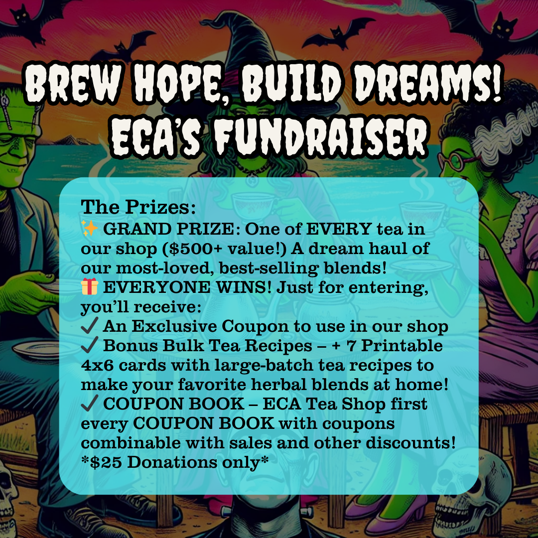 Brew Hope, Build Dreams: ECA’s Fundraiser *Win 1 of EVERY TEA!*