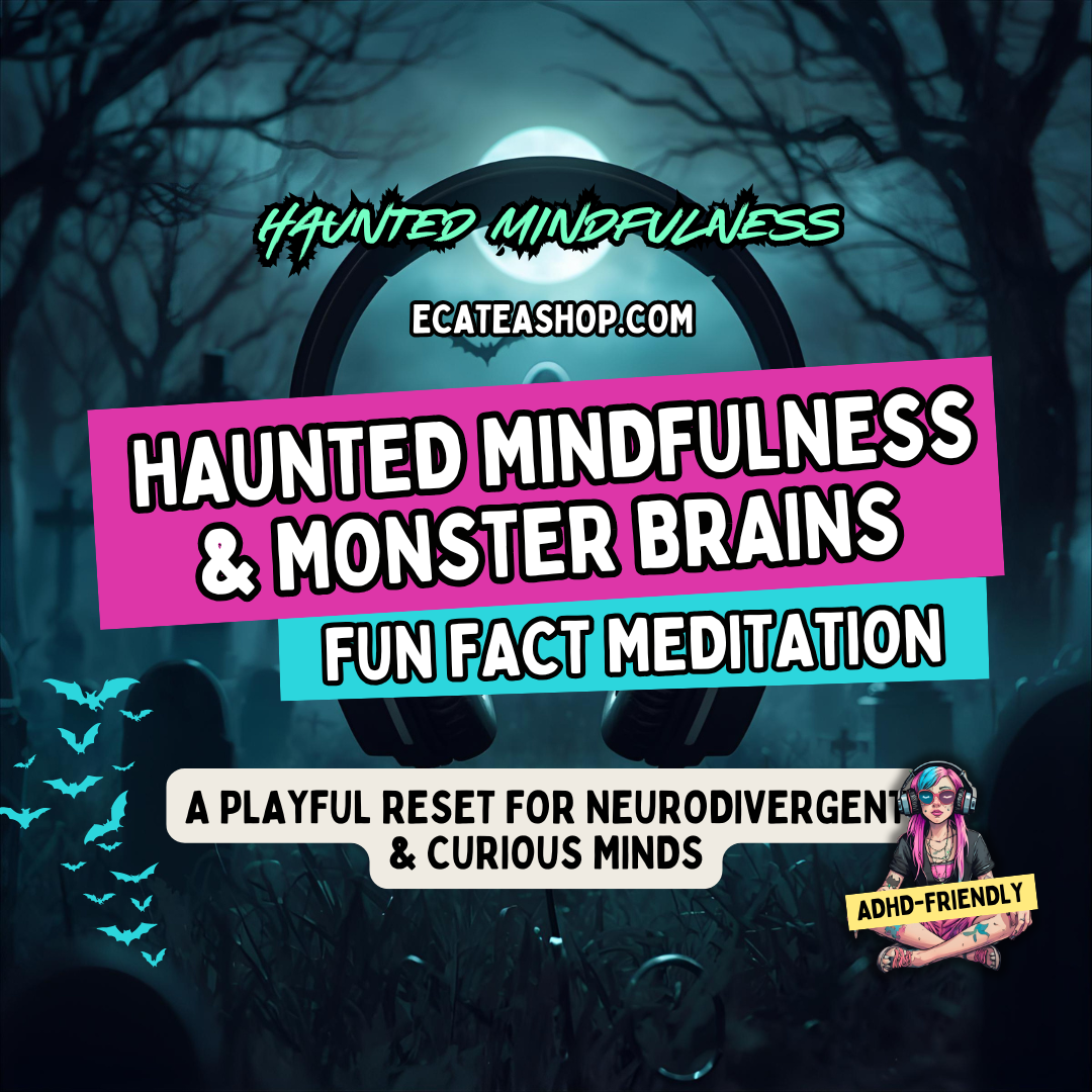 Promotional graphic for 'Haunted Mindfulness & Monster Brains' with a dark background and text overlay.