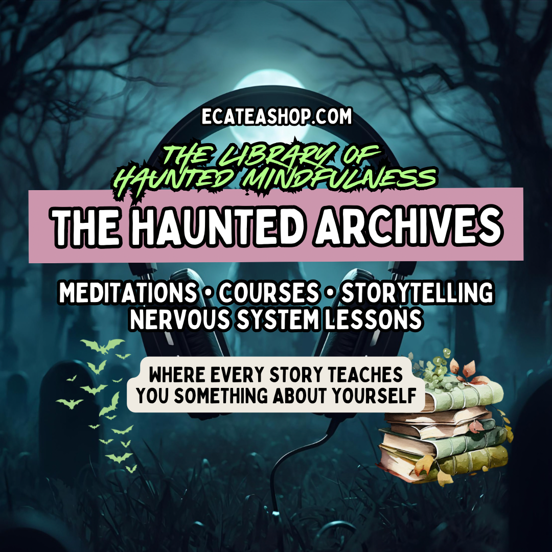 The Haunted Archives | Lifetime Mindfulness Meditation Library & Story Courses