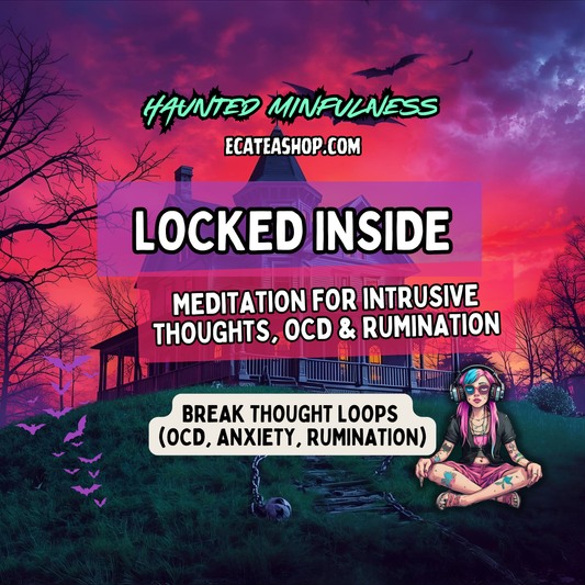 Locked Inside: Meditation for Intrusive Thoughts, OCD & Rumination