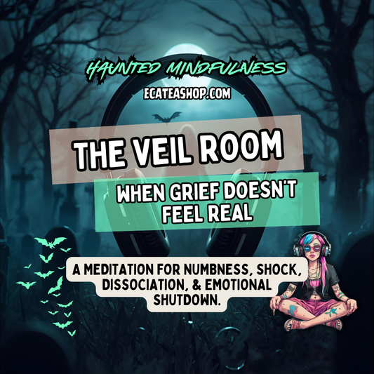 The Haunted House of Grief | Guided Grief Meditations for Loss & Healing