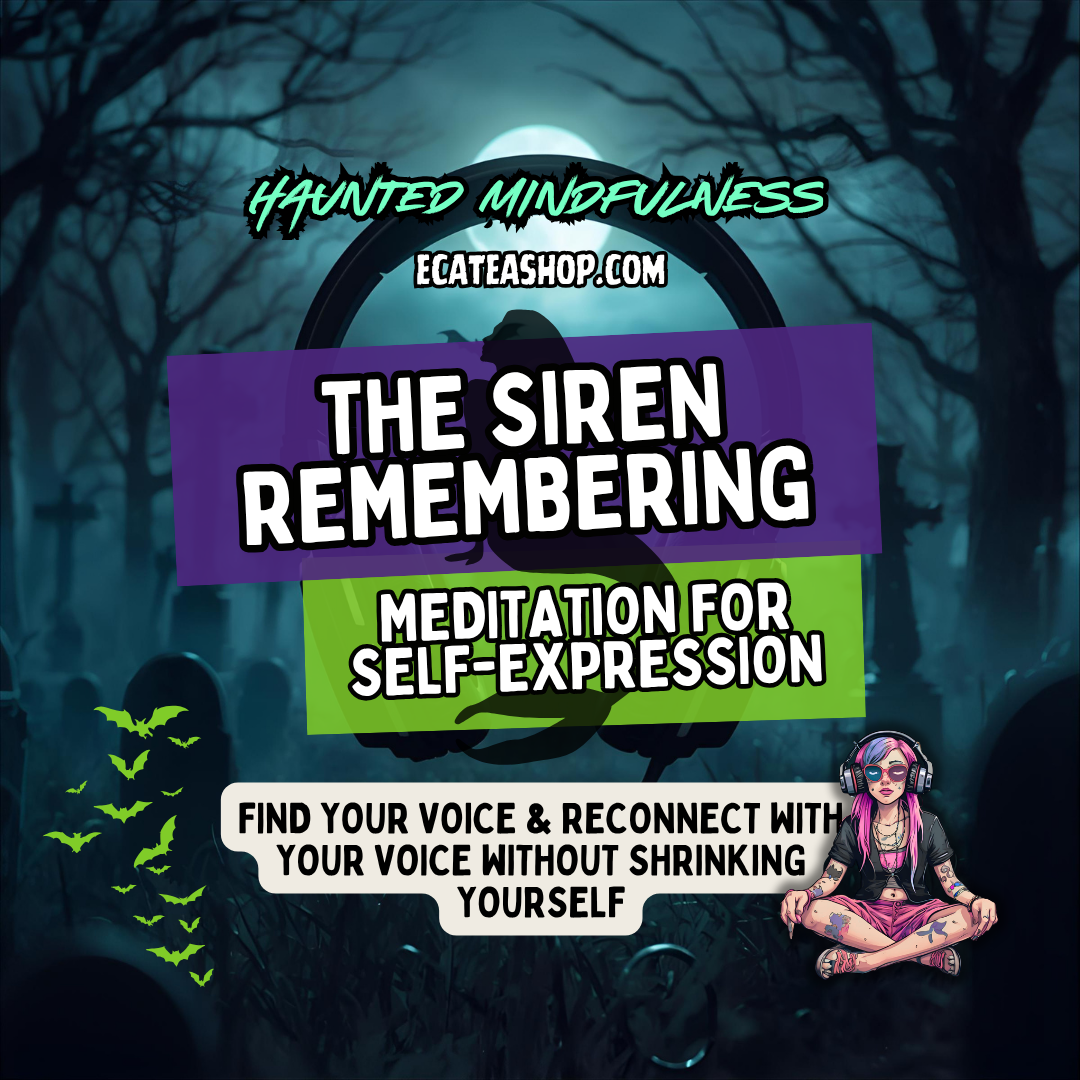 The Siren Remembering Meditation for Self-Expression