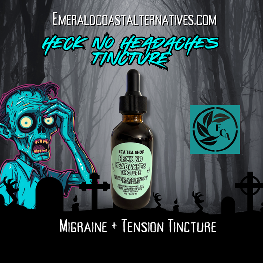 Heck No, Headaches! Migraine + Tension Tincture (Pre-order)
