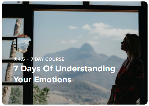 7-Days of Understanding Your Emotions Meditation Series